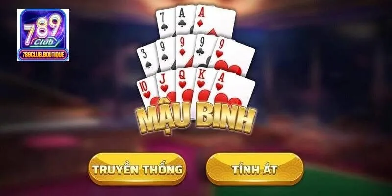 Cách chơi mậu binh thắng lớn
